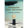 Submarine Alien Adventure Trepang Incident