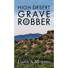 High Desert Grave Robber