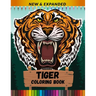 Tiger Coloring Book (New & Expanded): Stress Relief and Relaxing Coloring Book For Kids, Boys And Girls