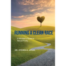 Running a Clean Race: A Guideline for Sexual Purity in Ministry