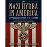 The Nazi Hydra in America: Suppressed History of a Century