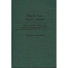 Thank You Music Lovers: A Bio-Discography of Spike Jones and His City Slickers, 1941-1965