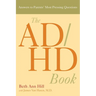 The ADHD Book: Answers to Parents' Most Pressing Questions
