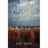 Driftless Desperation
