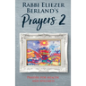 Rabbi Eliezer Berland's Prayers 2: Prayers for Health and Wellness