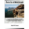 Fate Is A Mountain