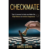 Checkmate: Tips & Lessons to Help You Make the Right Moves to Achieve Happiness!