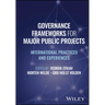 Governance Frameworks for Major Public Projects