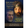 Ancient Persian Empire - Iran: Diplomacy and Laws with Russia and USA