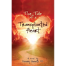 The Tale of a Transplanted Heart