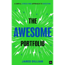 The Awesome Portfolio: A Simple, Stress-Free Approach to Investing