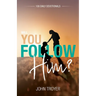 Will You Follow Him?: 100 Daily Devotionals