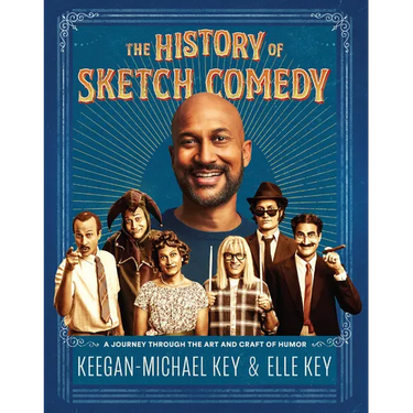 The History of Sketch Comedy: A Journey Through the Art and Craft of Humor
