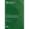 Managing a Sustainable and Low-Carbon Society