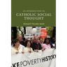 An Introduction to Catholic Social Thought