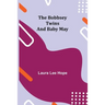 The Bobbsey Twins and Baby May