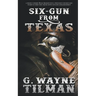Six-Gun From Texas