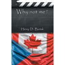 Why Not Me?