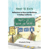 Next 10 Exits: Reflections on Race and Resilience in Vallejo, California