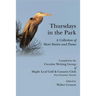 Thursdays in the Park, a Collection of Short Stories and Poems