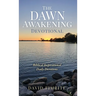 The Dawn Awakening Devotional