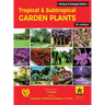 Tropical and Subtropical Garden Plants in Colour