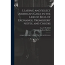Leading and Select American Cases in the law of Bills of Exchange, Promissory Notes, and Checks; Arranged According to Subjects. With Notes and Refere