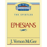 Thru the Bible Vol. 47: The Epistles (Ephesians): 47