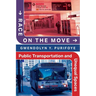 Race on the Move: Public Transportation and Unequal Spaces
