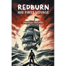 Redburn His First Voyage