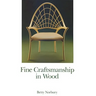 Fine Craftsmanship in Wood