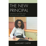 The New Principal: Surviving Your First Year as Educator in Charge