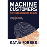 Machine Customers: How AI that buys is changing everything