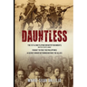 Dauntless: The 1st & 2nd Filipino Infantry Regiments, United States Army