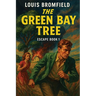 The Green Bay Tree