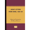 Jesuit Letters From China, 1583-84