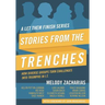 Stories from the Trenches: Volume 2 from the Let Them Finish Series