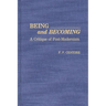 Being and Becoming: A Critique of Post-Modernism