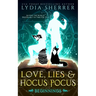 Love, Lies, and Hocus Pocus Beginnings