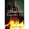 Shadows Among Us