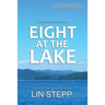 Eight At The Lake
