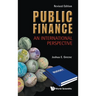 Public Finance: An International Perspective (Revised Edition)