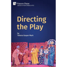 Directing the Play