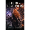 Heir to Oblivion