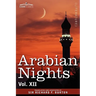 Arabian Nights, in 16 Volumes: Vol. XII