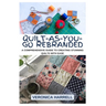 Quilt-As-You-Go Rebranded: A Comprehensive Guide to Creating Stunning Quilts with Ease