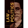 Law as Politics: Carl Schmitt's Critique of Liberalism