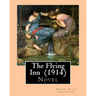 The Flying Inn (1914). By Gilbert Keith Chesterton: Novel