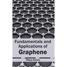 Fundamentals and Applications of Graphene