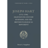 Joseph Hart: (1712-1768), Eighteenth-Century Hymnody, and the British Evangelical Movement